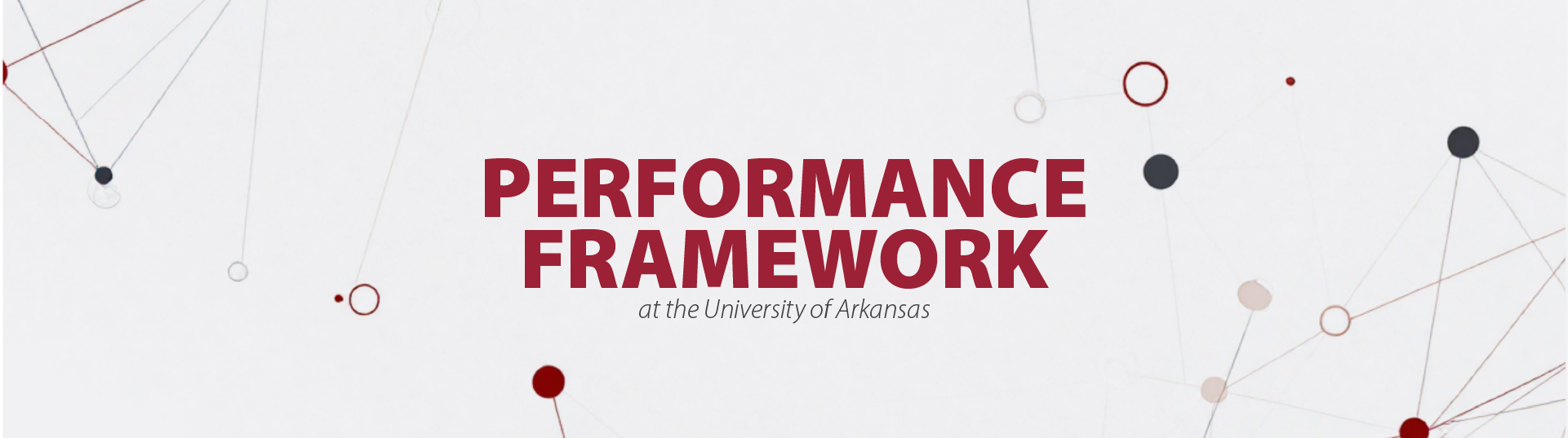 Project Framework at The University of Arkansas